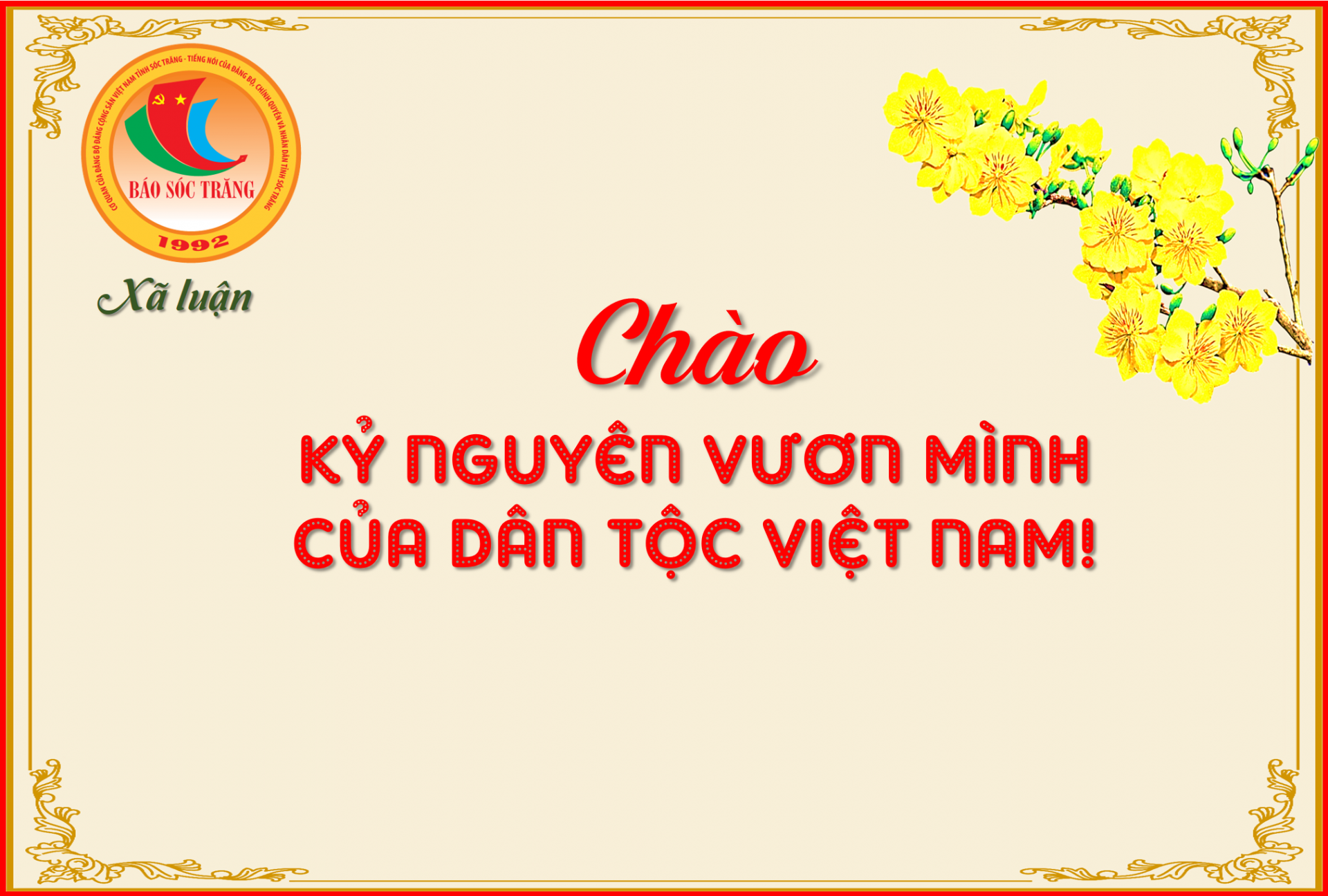 Xã luận: Chào Kỷ nguyên vươn mình của dân tộc Việt Nam!