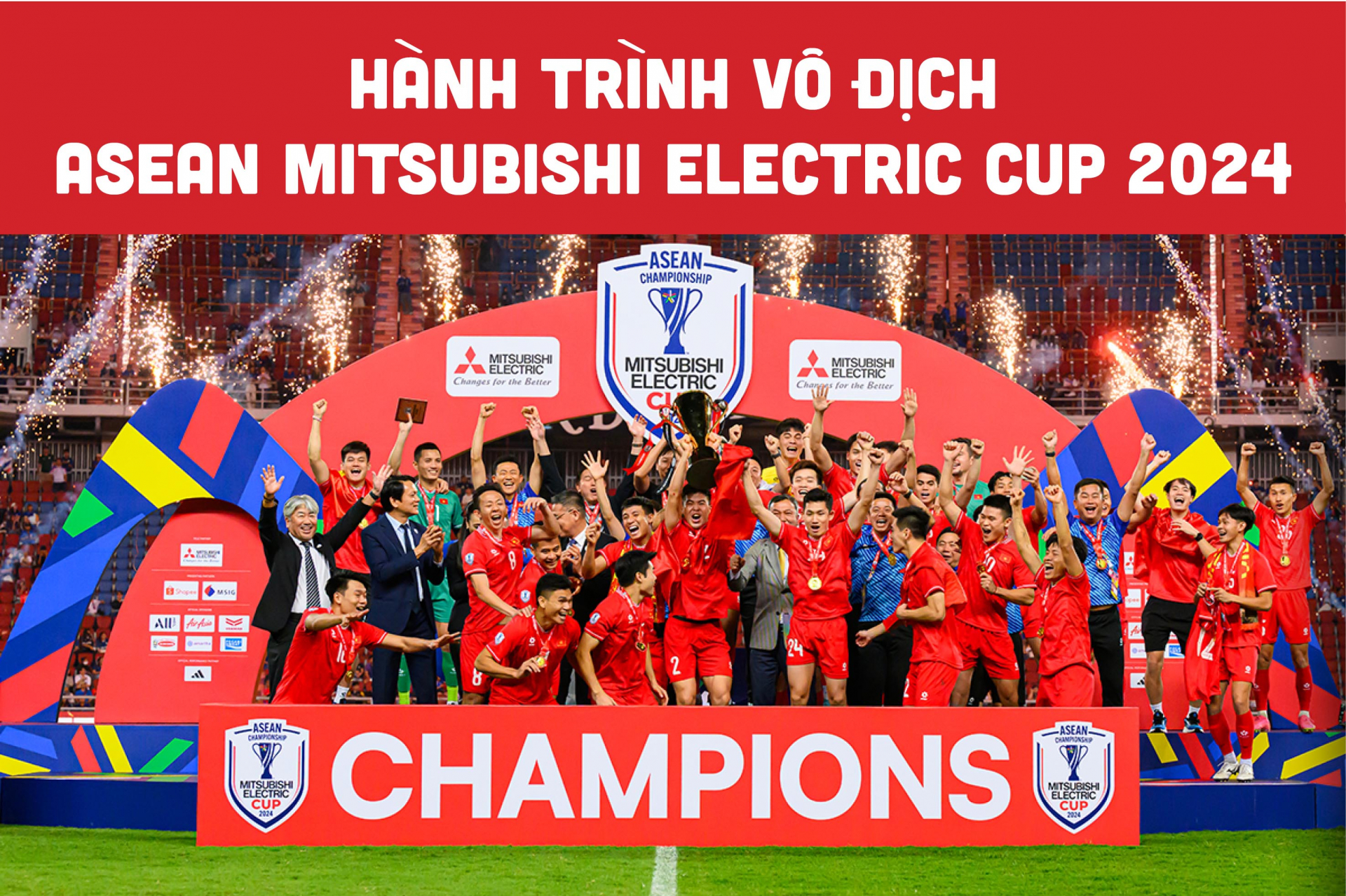 [Infographic] Hành trình vô địch ASEAN MITSUBISHI ELECTRIC CUP 2024 của đội tuyển Việt Nam