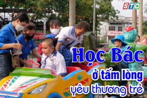 [Media] Học Bác ở tấm lòng yêu thương trẻ