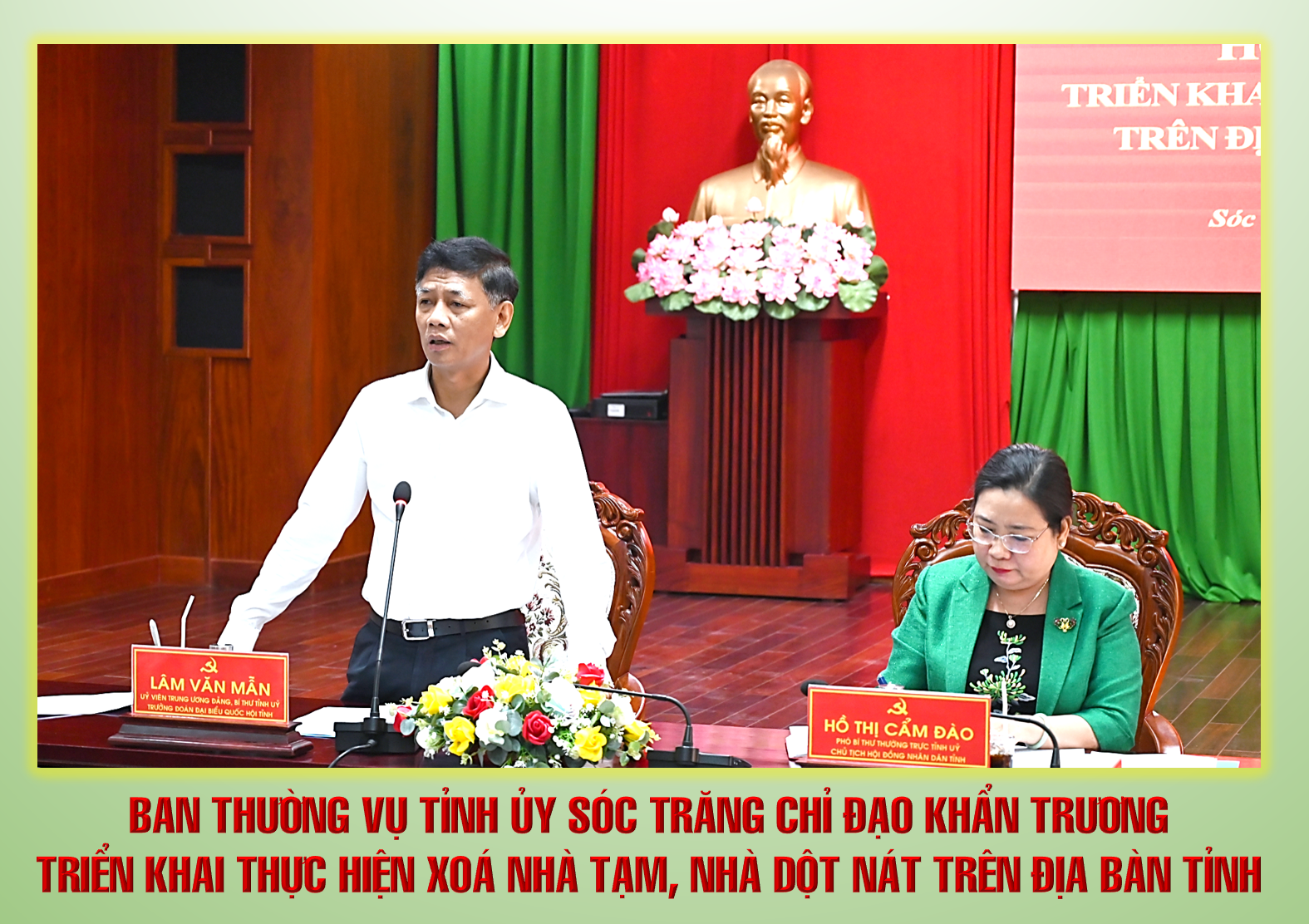 Ban Thường vụ Tỉnh ủy Sóc Trăng chỉ đạo khẩn trương triển khai thực hiện xoá nhà tạm, nhà dột nát trên địa bàn tỉnh