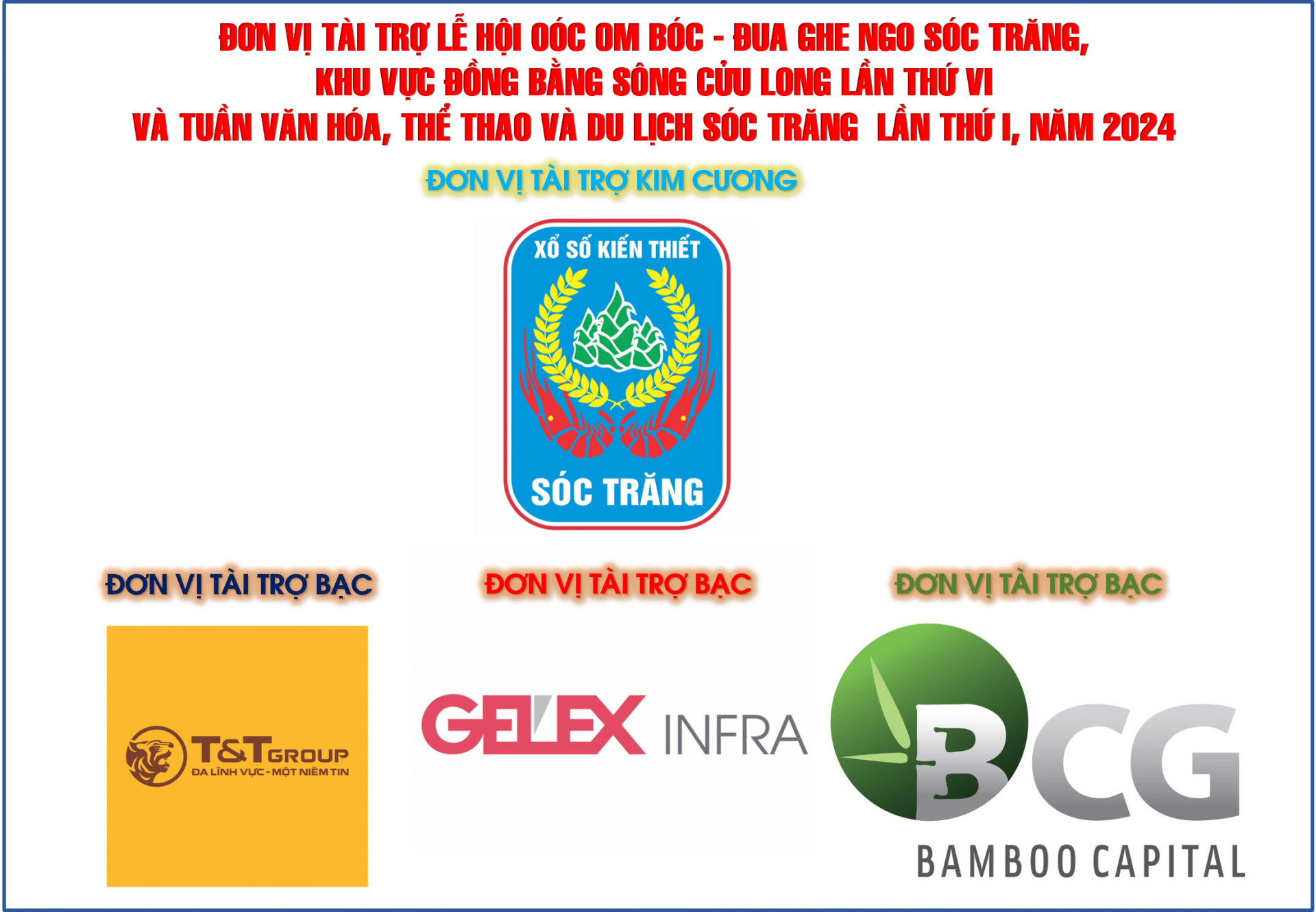Đơn vị tài trợ Lễ hội Oóc Om Bóc - Đua ghe Ngo Sóc Trăng, khu vực đồng bằng sông Cửu Long lần thứ VI và Tuần Văn hóa, Thể thao và Du lịch Sóc Trăng lần thứ I, năm 2024
