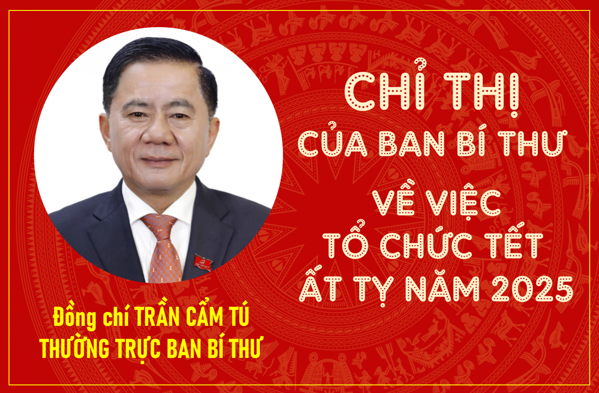Chỉ thị của Ban Bí thư về việc tổ chức tết Ất Tỵ năm 2025