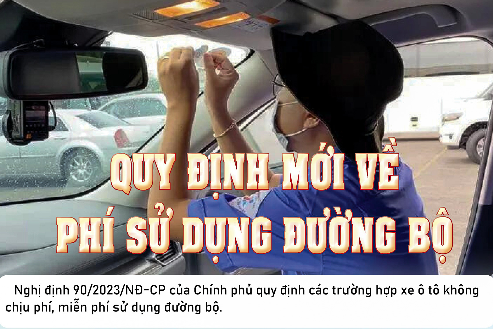 [Infographic] Quy định mới về phí sử dụng đường bộ